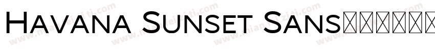 Havana Sunset Sans字体转换